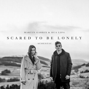 Scared to Be Lonely (Acoustic Version) از Martin Garrix