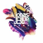 Mama از Jonas Blue