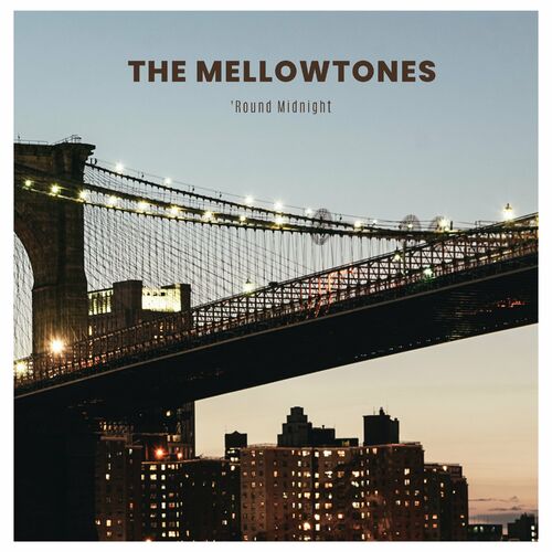 Round Midnight از The Mellowtones