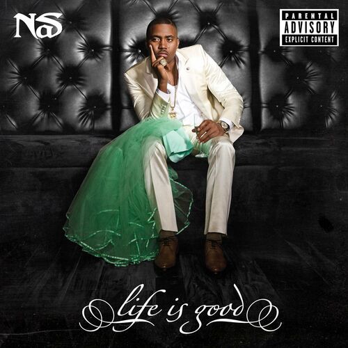 Life Is Good از Nas