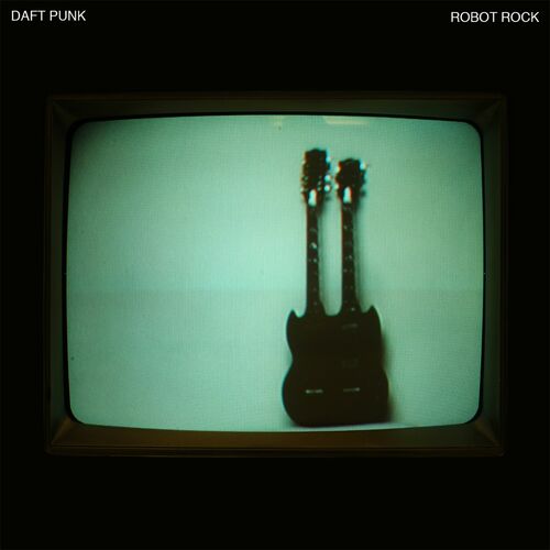 Robot Rock (Edit) از Daft Punk