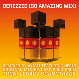 Derezzed (From TRON: Legacy/Avicii "So Amazing Mix") از Daft Punk