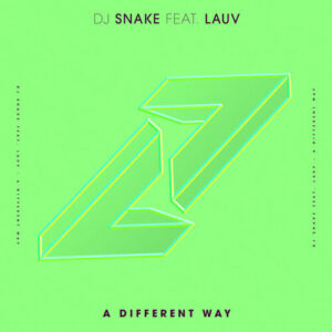 A Different Way از DJ Snake