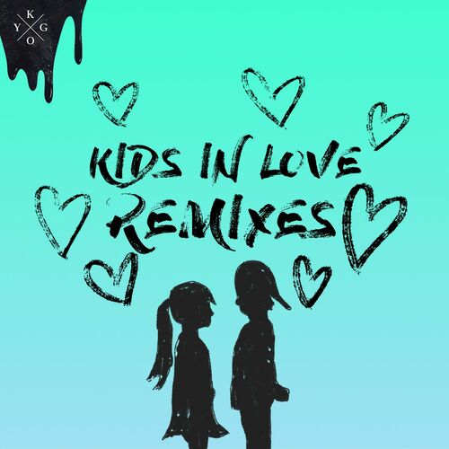 Kids in Love (Remixes) از Kygo