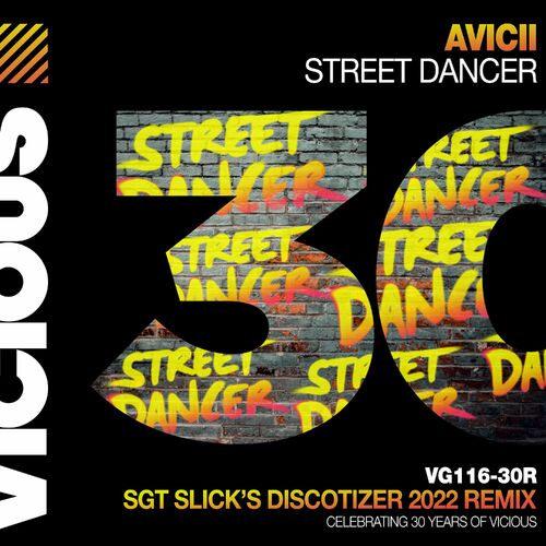 Street Dancer (Sgt Slick's Discotizer 2022 Remix) از Avicii