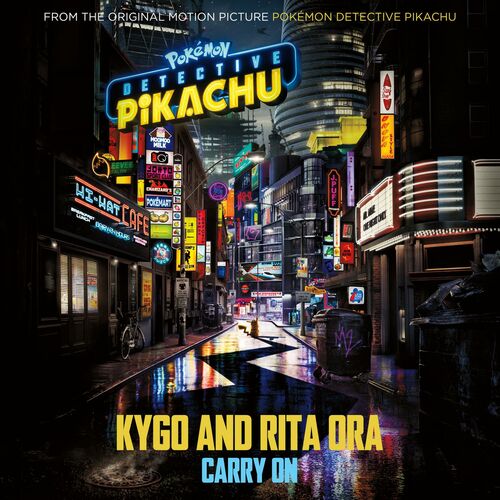 Carry On (from the Original Motion Picture "POKÉMON Detective Pikachu") از Rita Ora