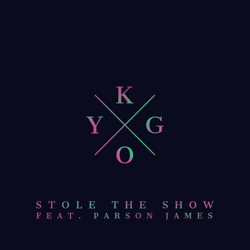 Stole the Show از Kygo