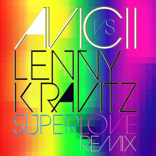 Superlove از Avicii