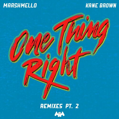 One Thing Right (Remixes Pt. 2) از Marshmello