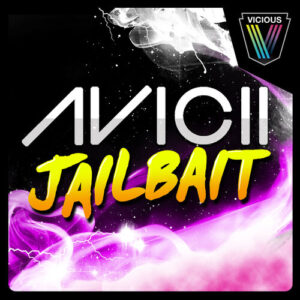 Jailbait از Avicii