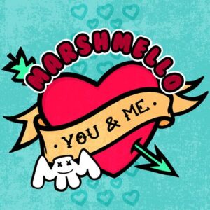 You & Me از Marshmello