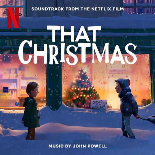 That Christmas (Soundtrack from the Netflix Film) از John Powell