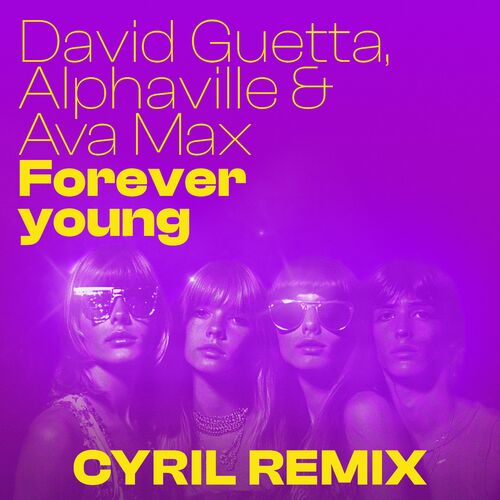 Forever Young (CYRIL Remix) از David Guetta