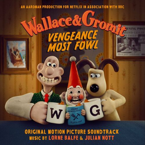 Wallace & Gromit: Vengeance Most Fowl از Lorne Balfe