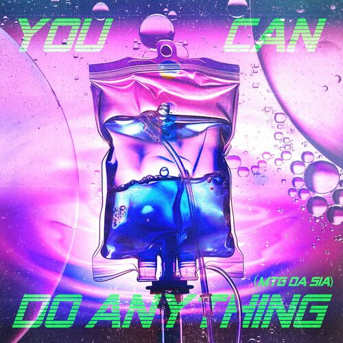 You Can Do Anything (MTG DA SIA) از DJ Lucas Beat