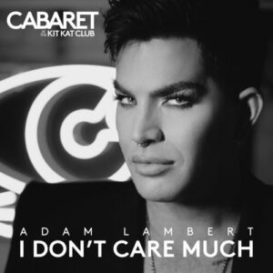 I Don't Care Much از Adam Lambert