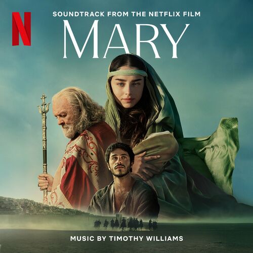 Mary (Soundtrack from the Netflix Film) از Timothy Williams