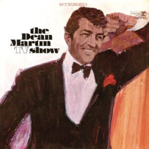 The Dean Martin TV Show از Dean Martin