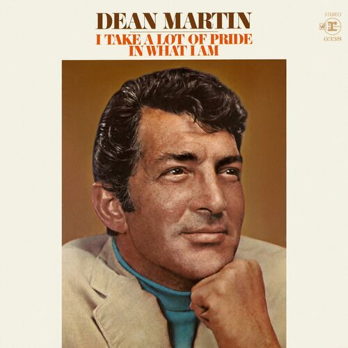 I Take a Lot of Pride in What I Am از Dean Martin