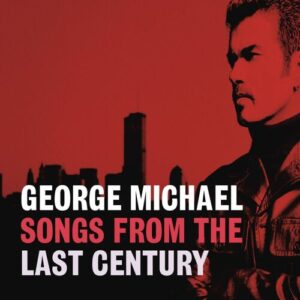 Songs From The Last Century از George Michael