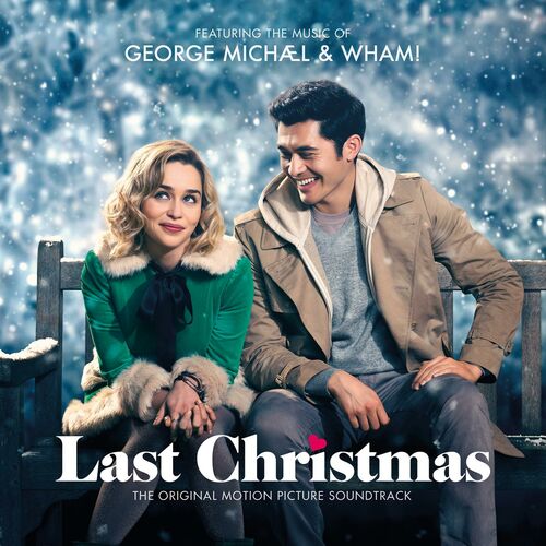 George Michael & Wham! Last Christmas: The Original Motion Picture Soundtrack از George Michael