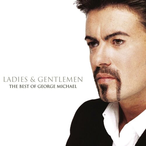 Ladies & Gentlemen از George Michael