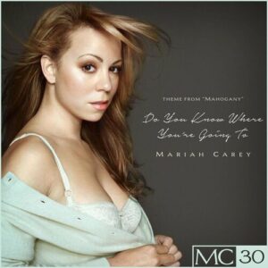 Do You Know Where You're Going To EP از Mariah Carey