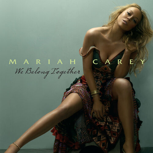 We Belong Together از Mariah Carey