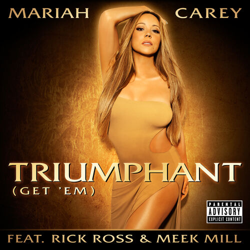 Triumphant (Get 'Em) از Mariah Carey