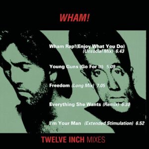 Wham 12" Mixes از Wham!