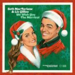 We Wish You The Merriest از Seth MacFarlane