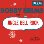 Jingle Bell Rock/Captain Santa Claus (And His Reindeer Space Patrol) از Bobby Helms
