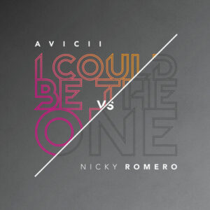 I Could Be The One [Avicii vs Nicky Romero] از Avicii