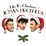 Like It's Christmas از Jonas Brothers