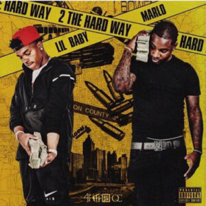 2 The Hard Way از Lil Baby