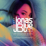 We Could Go Back (Jonas Blue & Jack Wins Club Mix) از Jonas Blue