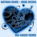 Heart Still Beating (Ian Asher Remix) از Nathan Dawe