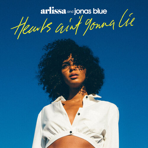 Hearts Ain't Gonna Lie از Arlissa