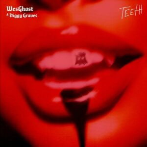 TEETH از WesGhost