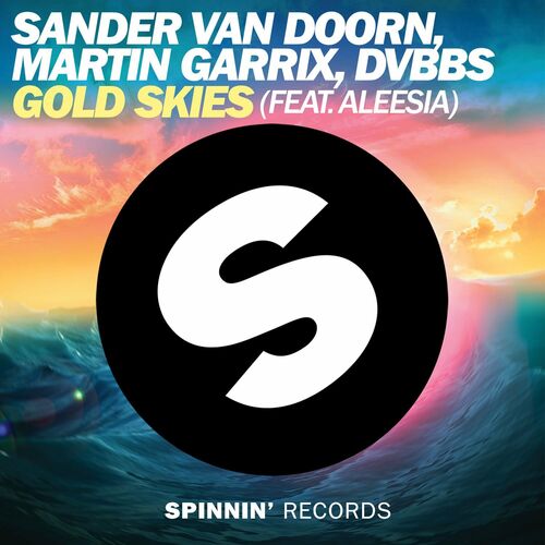 Gold Skies (feat. Aleesia) (Radio Edit) از Sander van Doorn