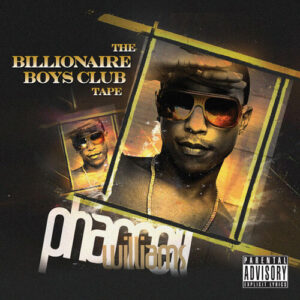 The Billionaire Boys Club Tape از Pharrell Williams