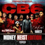 Coke Boys 6: Money Heist Edition از French Montana