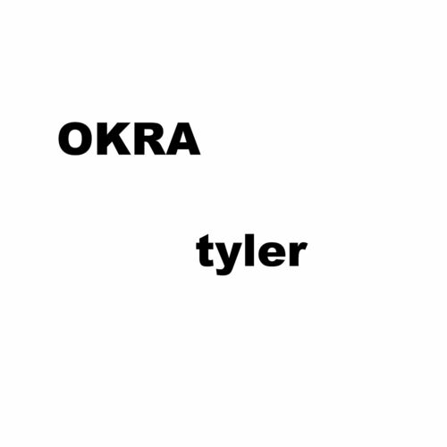 OKRA از Tyler, The Creator