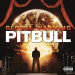 Global Warming (Deluxe Version) از Pitbull