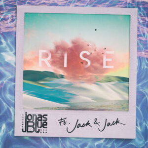 Rise از Jonas Blue