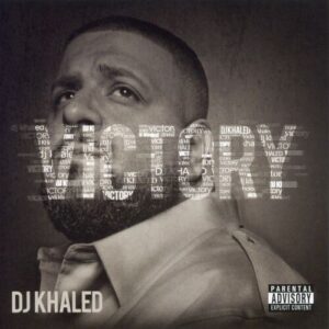 Victory از DJ Khaled