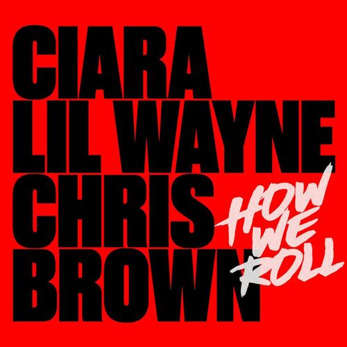 How We Roll (Remix) از Ciara