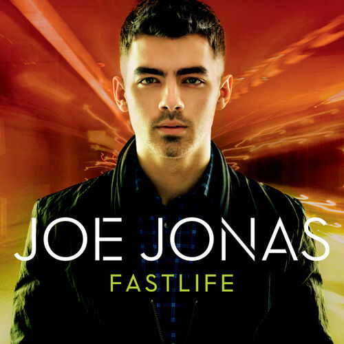 Fastlife از Joe Jonas