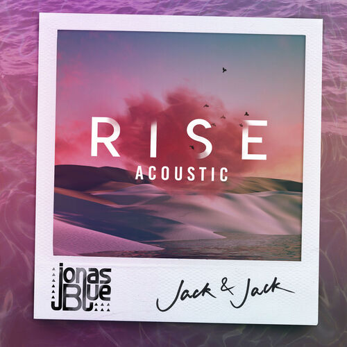 Rise (Acoustic) از Jonas Blue