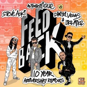 Feedback (10 Year Anniversary Remixes) از Steve Aoki